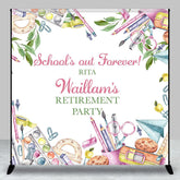 Lofaris School Out Teaching Tools Custom Retirement Backdrop